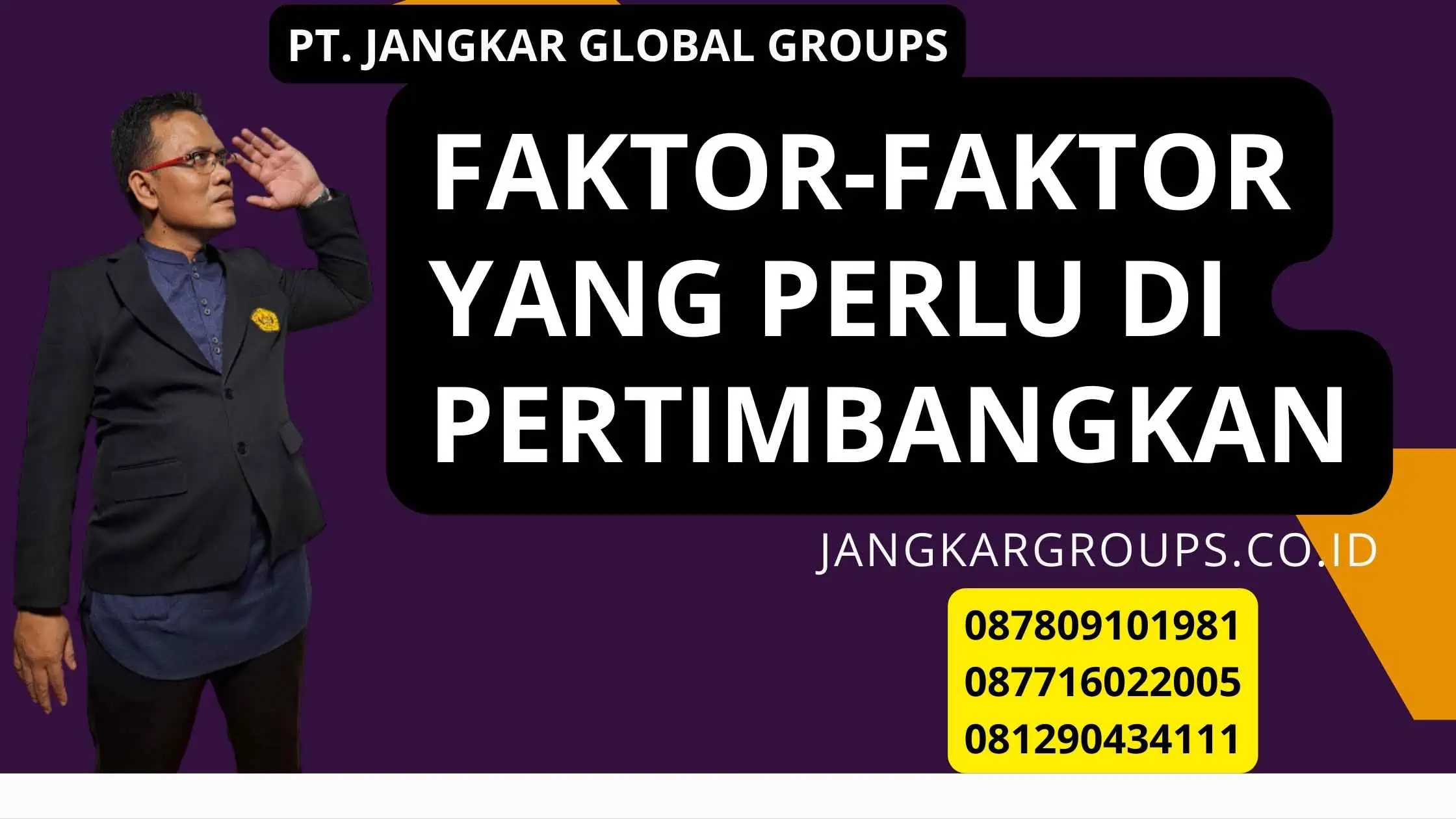 Faktor-faktor yang perlu di pertimbangkan