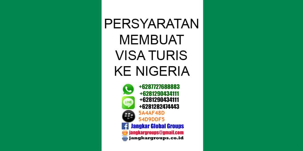 persyaratan visa turis ke nigeria