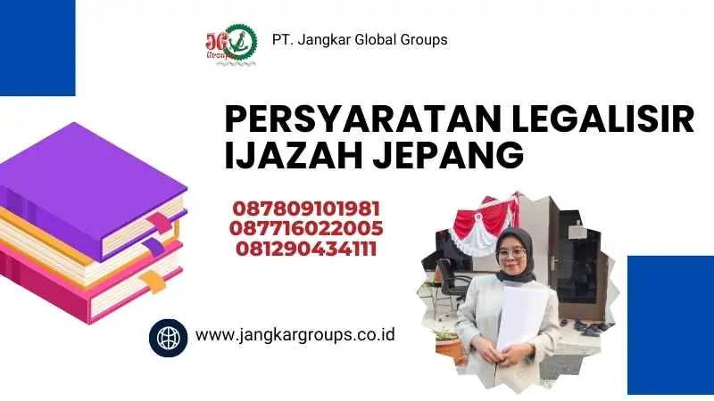 PERSYARATAN LEGALISIR IJAZAH JEPANG