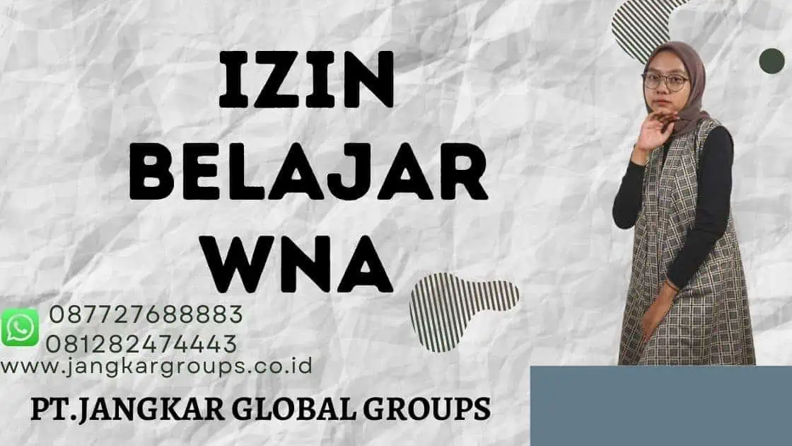 IZIN BELAJAR WNA 