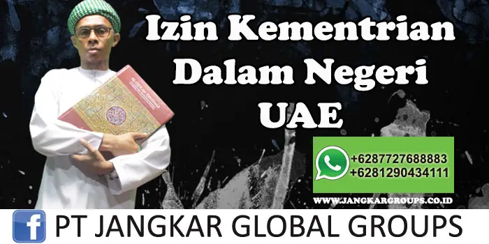 Izin Kementrian Dalam Negeri UAE