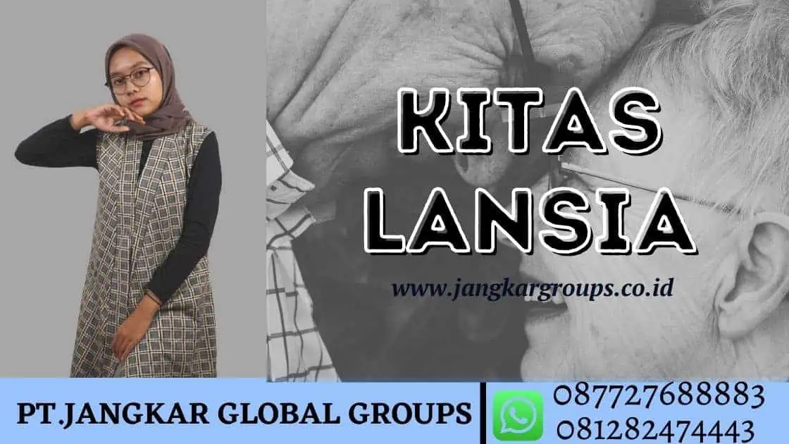 Persyaratan Kitas Lansia