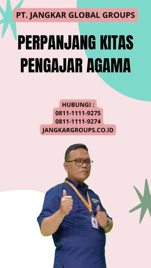 Perpanjang Kitas Pengajar Agama