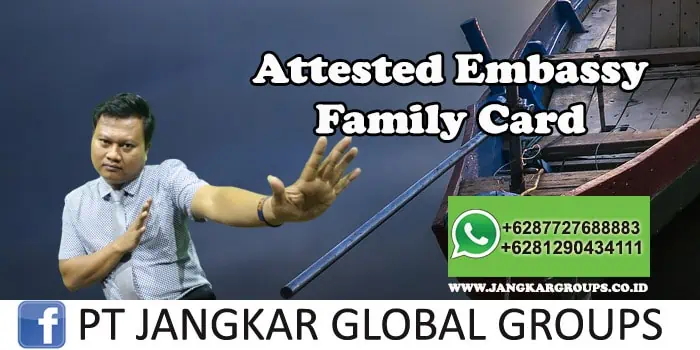 Attested Embassy Family Card