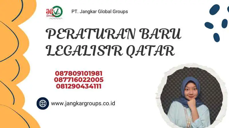 PERATURAN BARU LEGALISIR QATAR