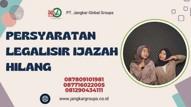 Persyaratan Legalisir Ijazah Hilang