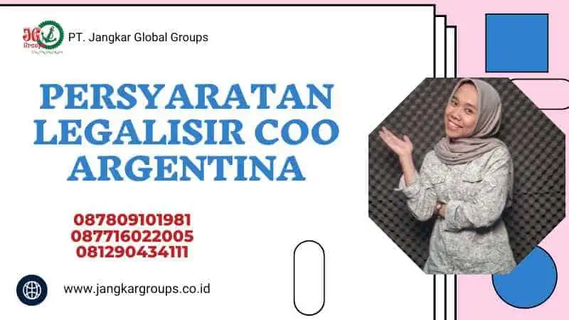 Persyaratan Legalisir COO Argentina