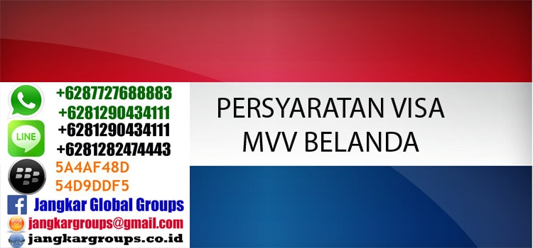 persyaratan visa mvv belanda