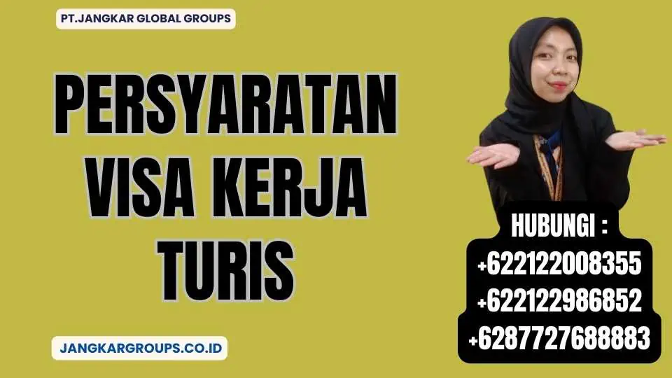 PERSYARATAN VISA KERJA TURIS