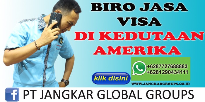 BIRO JASA VISA DI KEDUTAAN AMERIKA