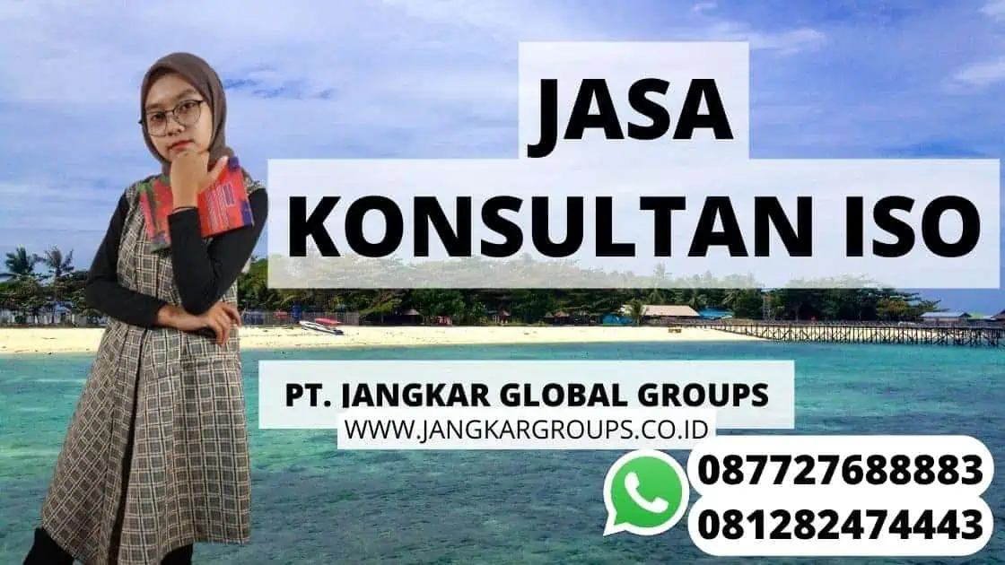 jasa konsultan pembuatan sertifikat ISO 9001