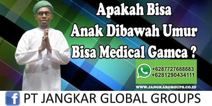 persyaratan visa family kuwait Apakah bisa anak di bawah umur medical gamca