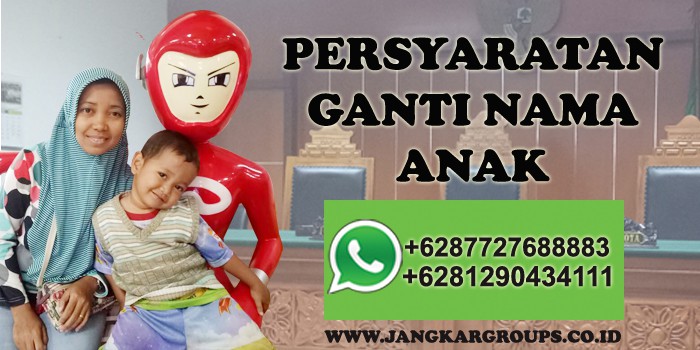 persyaratan ganti nama anak