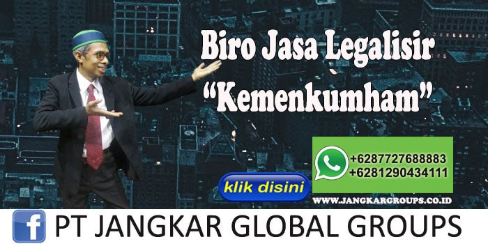 Biro Jasa Legalisir Kemenkumham