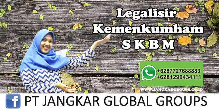 Legalisir Kemenkumham SKBM