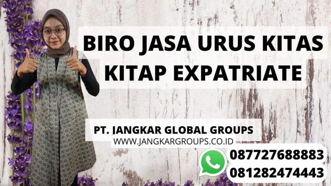 BIRO JASA URUS KITAS KITAP EXPATRIATE