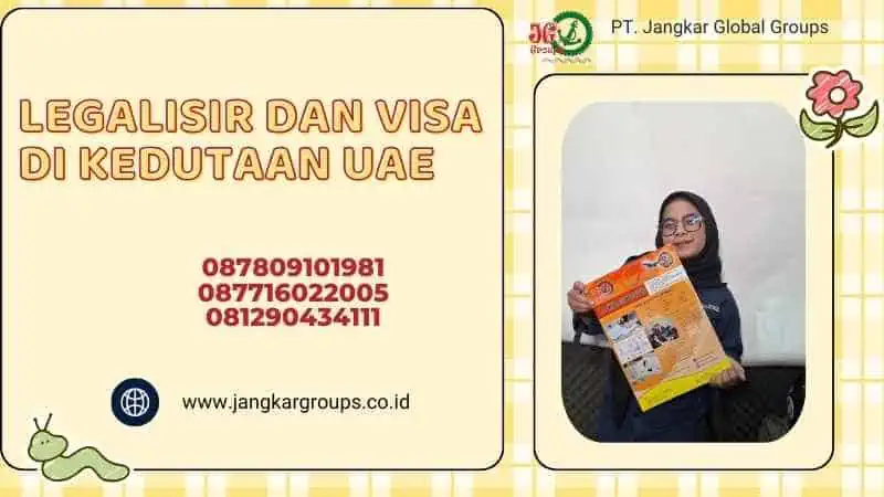 Legalisir Dan Visa Di Kedutaan Uae