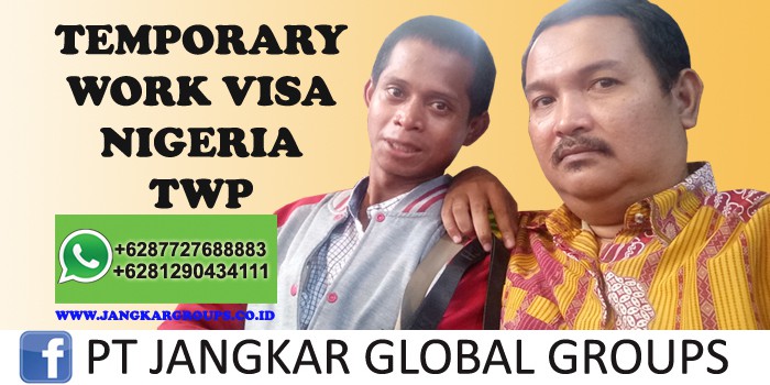 temporary work permit twp nigeria