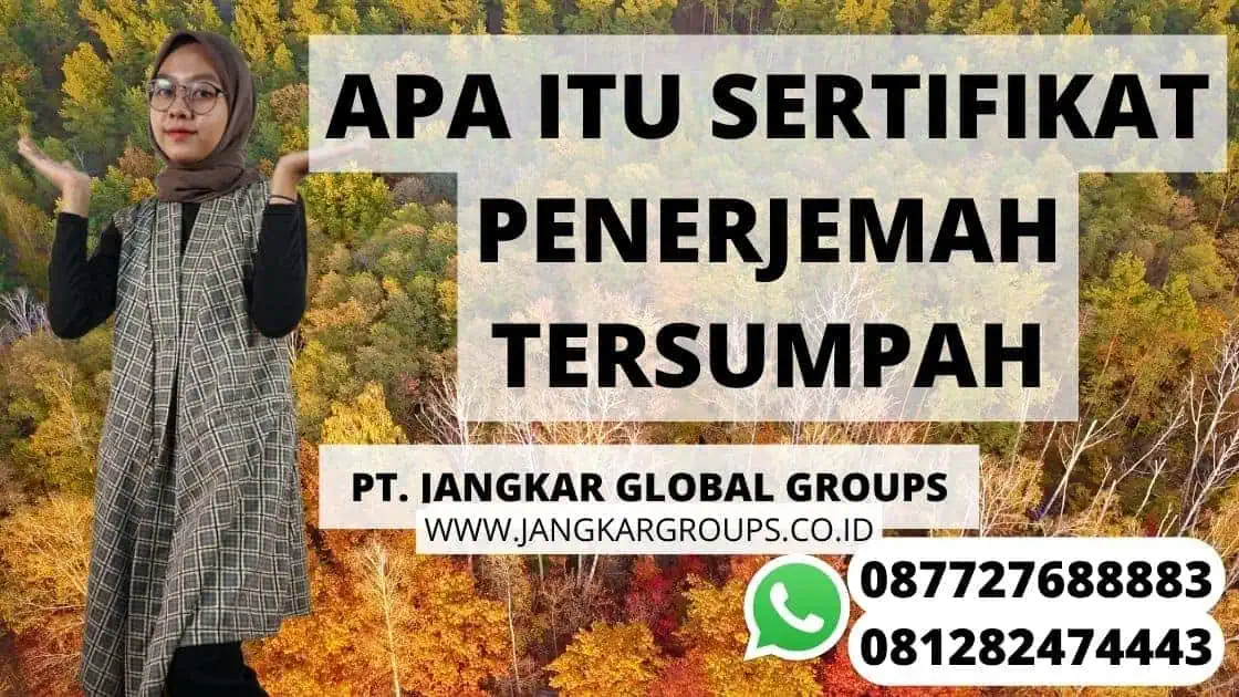 APA ITU SERTIFIKAT PENERJEMAH TERSUMPAH