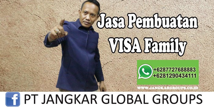 Jasa Pembuatan Visa Family