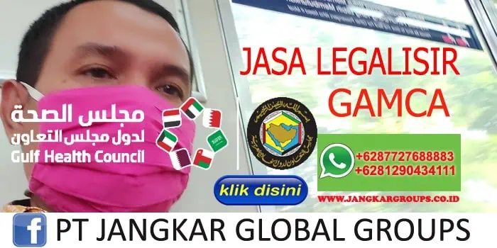 JASA LEGALISIR GAMCA UAE