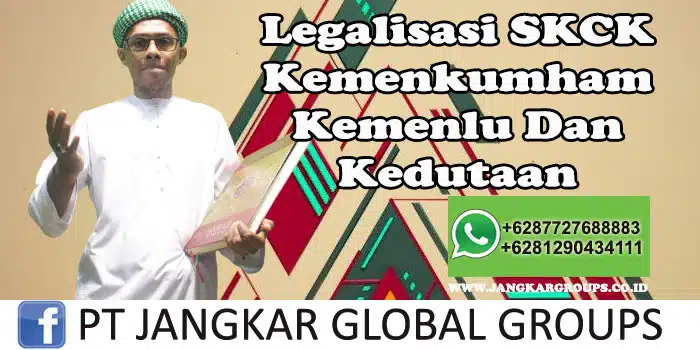 Legalisasi SKCK Kemenkumham Kemenlu Kedutaan