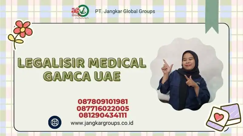 legalisir medical gamca uae