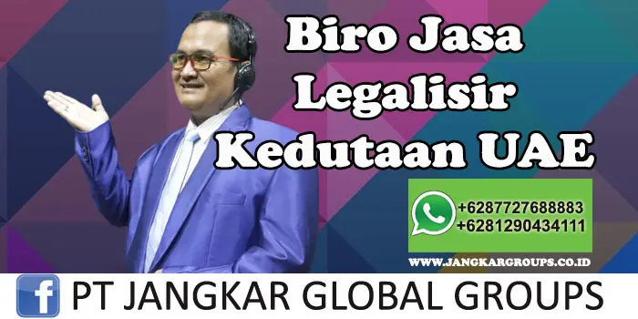 Biro Jasa Legalisir Kedutaan UAE