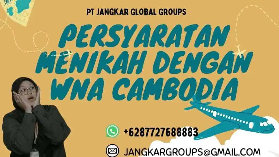 PERSYARATAN MENIKAH DENGAN WNA CAMBODIA