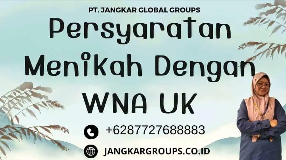 Persyaratan Menikah Dengan WNA UK