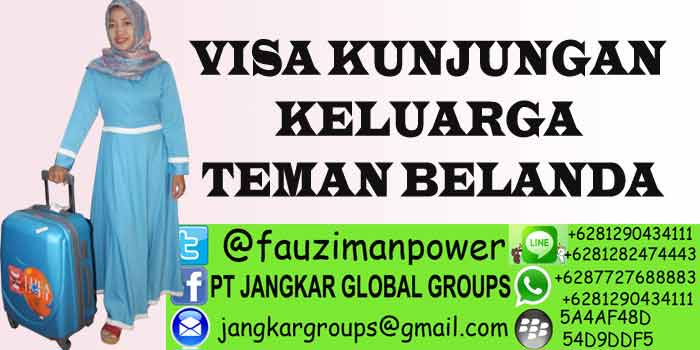 VISA KUNJUNGAN KELUARGA TEMAN BELANDA