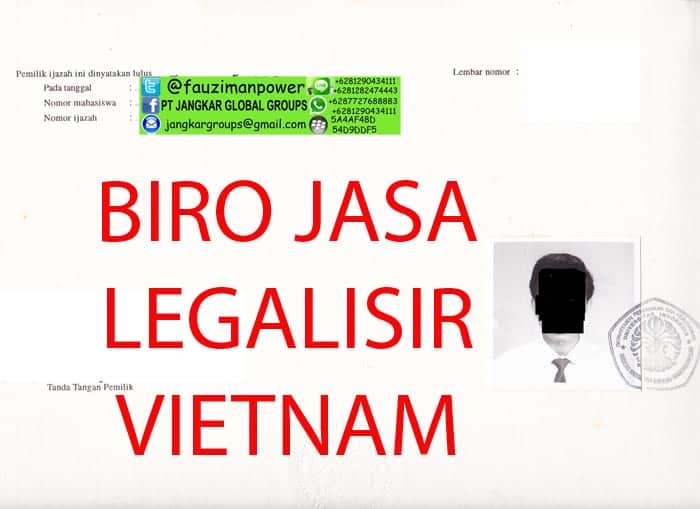 legalisir ijasah ui2 - Legalisir Ijazah Di Kedutaan Vietnam