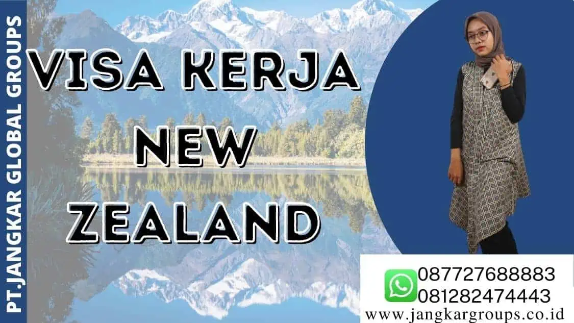 VISA KERJA NEW ZEALAND