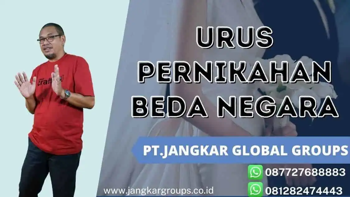 urus pernikahan beda negara