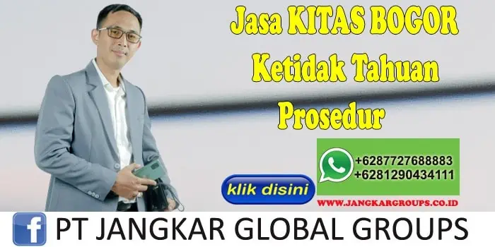 Jasa KITAS BOGOR Ketidak Tahuan Prosedur