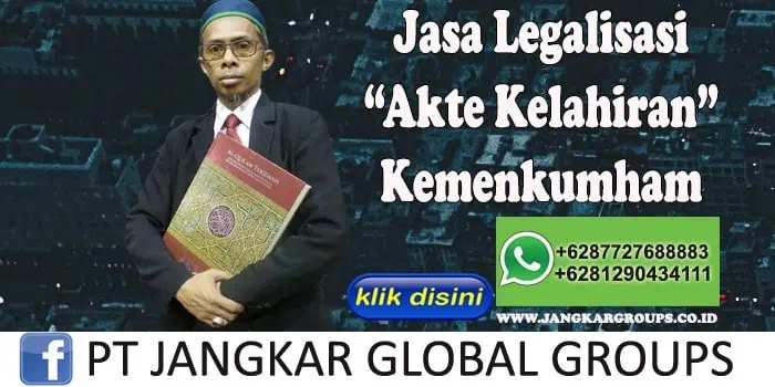 Jasa Legalisasi Akta Kelahiran Kemenkumham