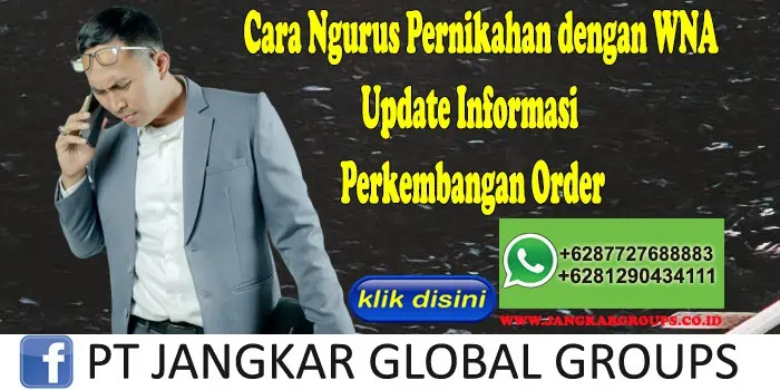 Cara Ngurus Pernikahan dengan WNA Update Informasi Perkembangan Order