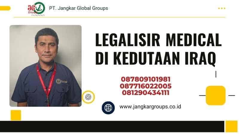 LEGALISIR MEDICAL DI KEDUTAAN IRAQ