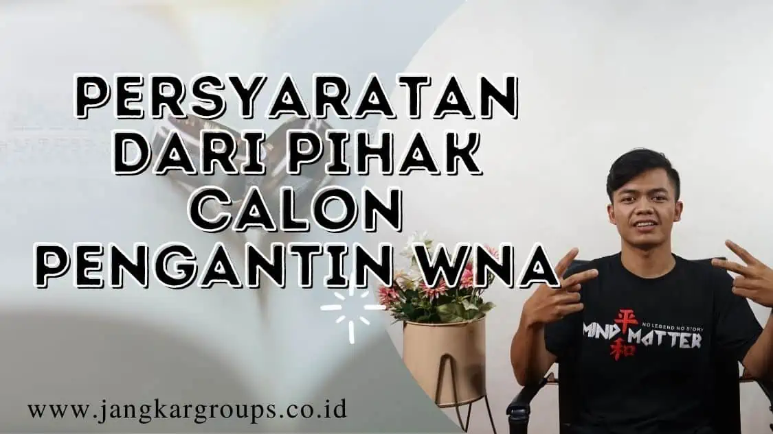 Persyaratan dari pihak calon pengantin WNA