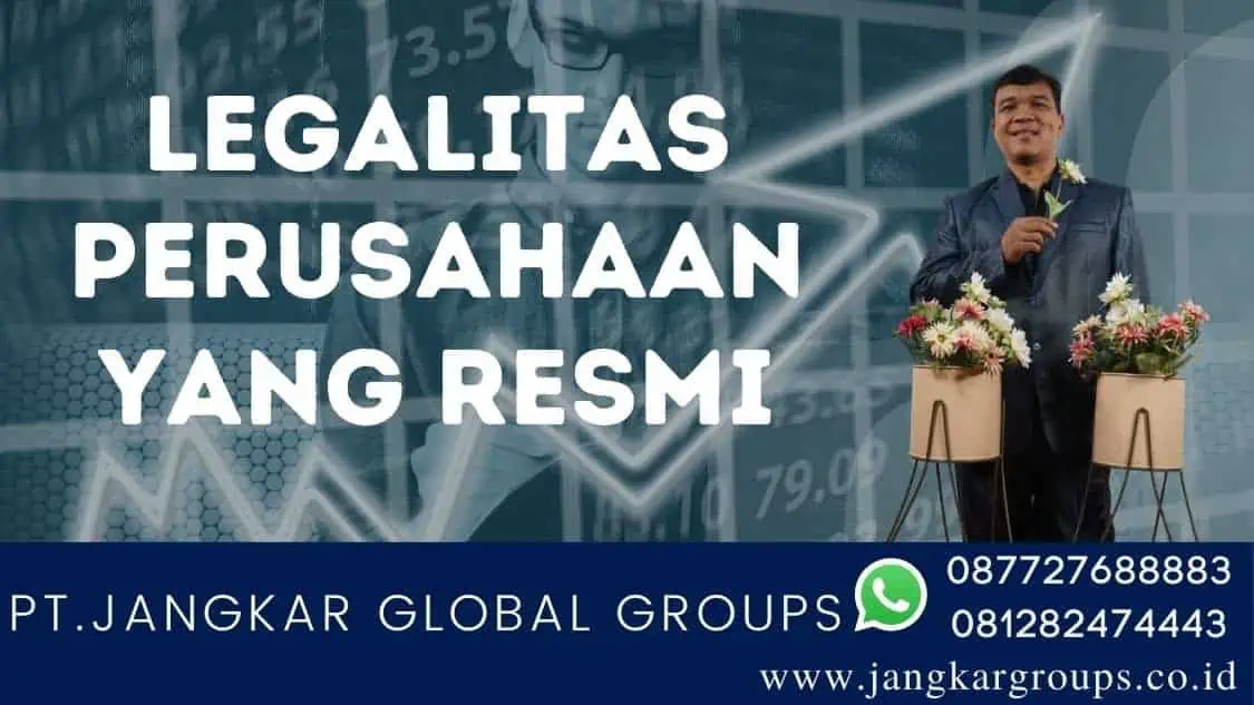 legalitas perusahaan yang resmi