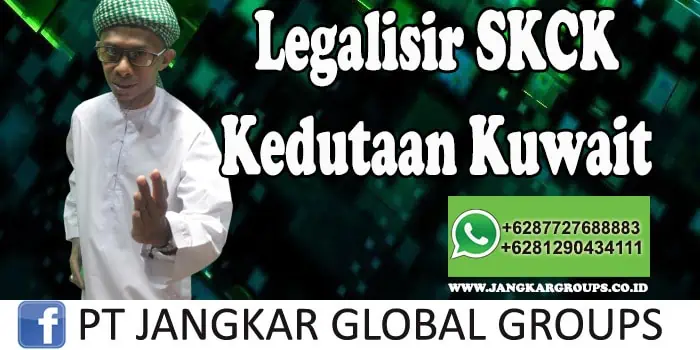 Legalisir SKCK Kedutaan Kuwait