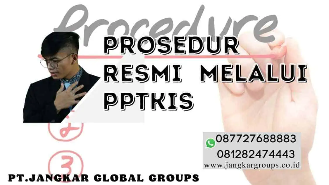 Prosedur resmi melalui PPTKIS