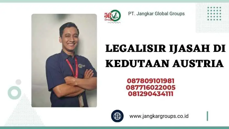 LEGALISIR IJASAH DI KEDUTAAN AUSTRIA