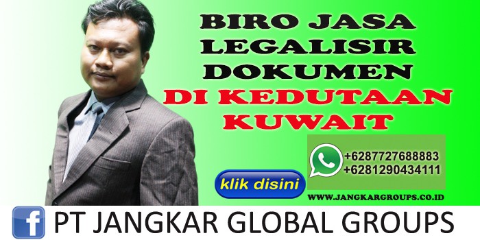 jasa legalisir ijazah di kedutaan Kuwait