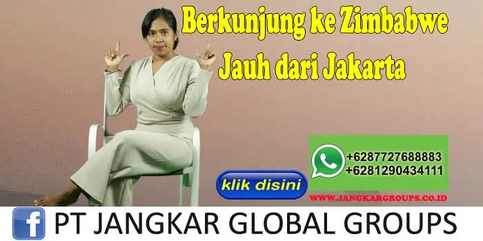 Berkunjung ke Zimbabwe Jauh dari Jakarta