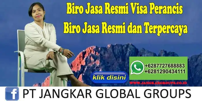 Biro Jasa Resmi Visa Perancis Biro Jasa Resmi dan Terpercaya