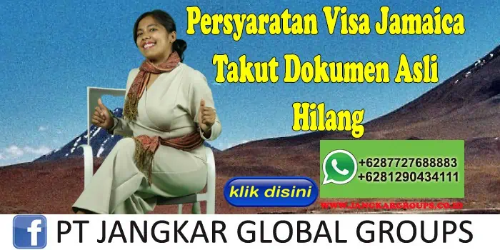 Persyaratan Visa Jamaica Takut Dokumen Asli Hilang