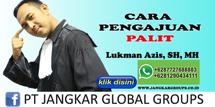 CARA PENGAJUAN PAILIT LUKMAN AZIS SH MH