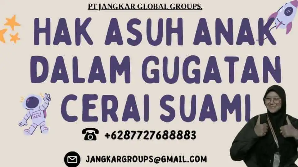 Hak asuh anak dalam Gugatan cerai suami