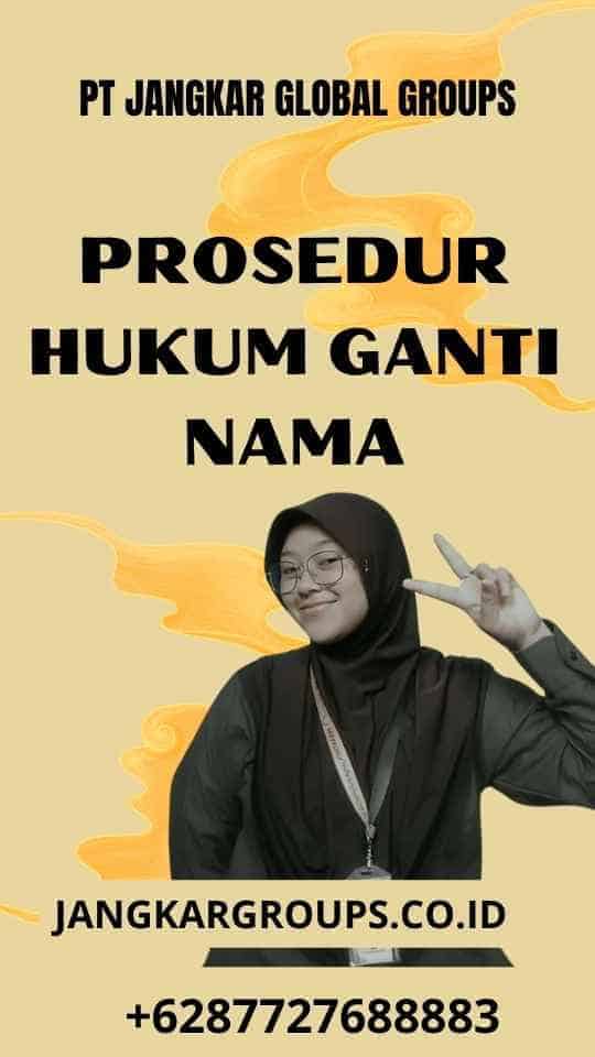 PROSEDUR HUKUM GANTI NAMA